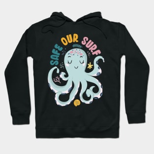 Safe our Surf quote with cute sea animal octopus, starfish, coral and shell aesthetic pastel color illustration. Hoodie